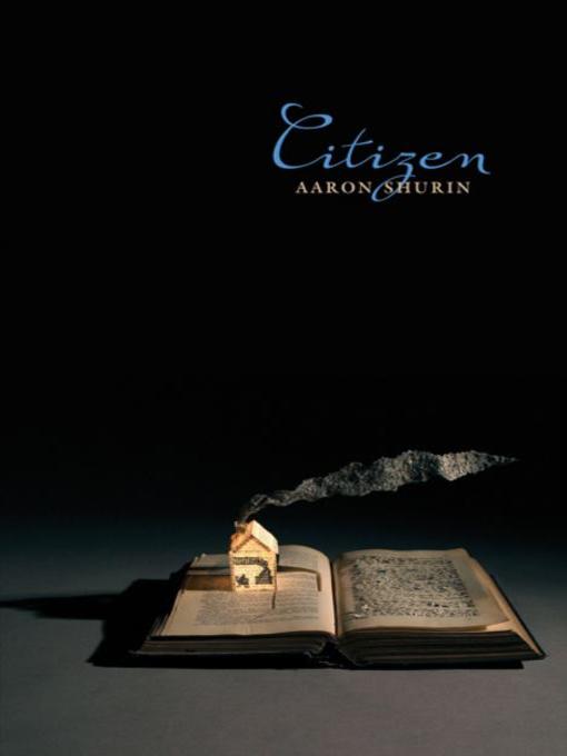 Title details for Citizen by Aaron Shurin - Available